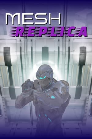 Mesh Replica