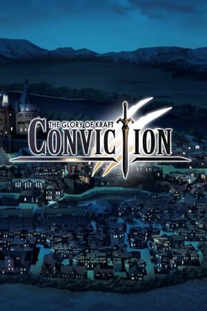 Conviction - The Glory Of Kraft -