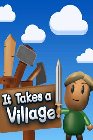 It Takes a Village