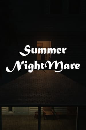 Summer Nightmare