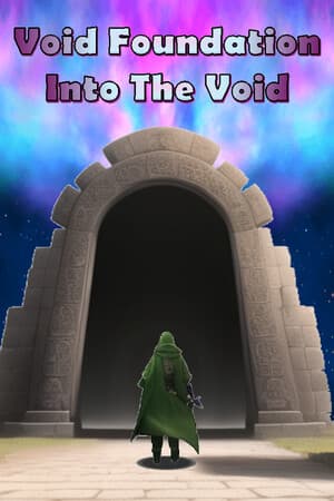 Void Foundation: Into The Void