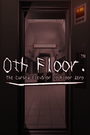 0th floor. - The cursed elevator to floor zero -
