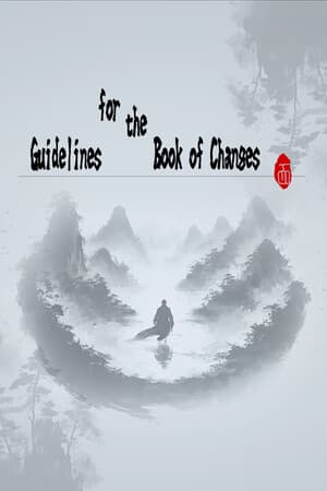 Guidelines for the Book of Changes