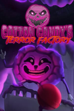 Cotton Candy's Terror Factory