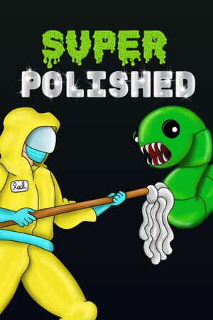 Super Polished