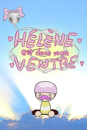 Hélène est dans mon Ventre.