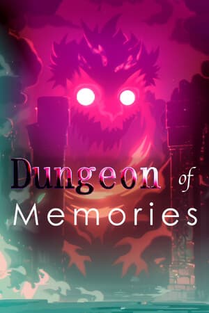 Dungeon of Memories 记忆地牢