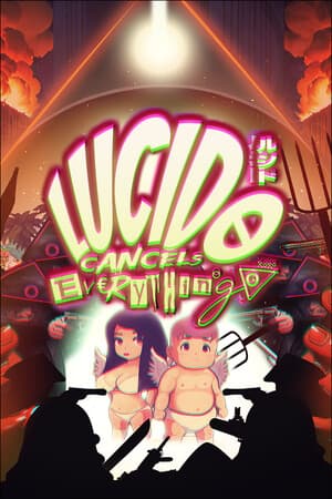 LUCIDO Cancels Everything