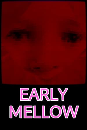 Early Mellow