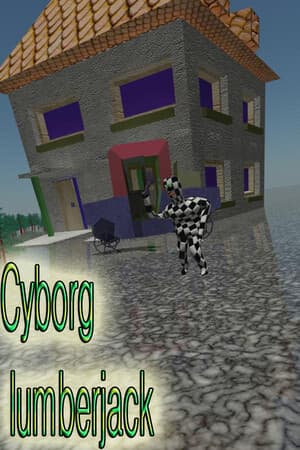 Cyborg  lumberjack