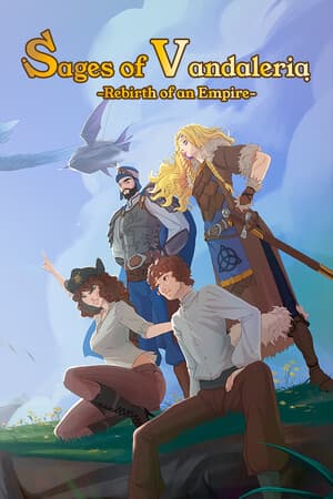 Sages of Vandaleria: Rebirth of an Empire