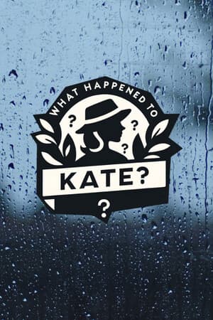 What happened to Kate