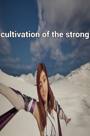 cultivation of the strong