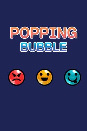 POPPING BUBBLE