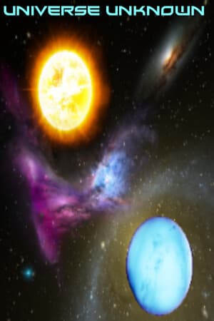 Universe Unknown