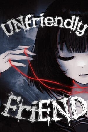 Unfriendly Friend