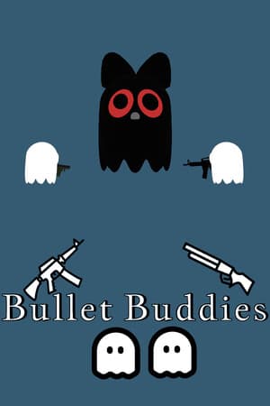 Bullet Buddies
