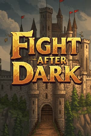 Fight after Dark