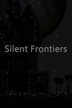 Silent Frontiers