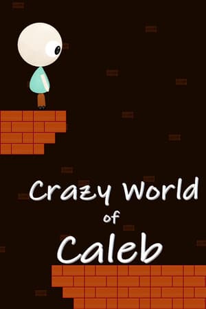 Crazy World of Caleb