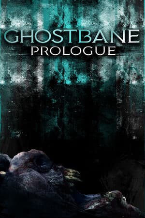 Ghostbane: Prologue