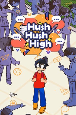Hush Hush High