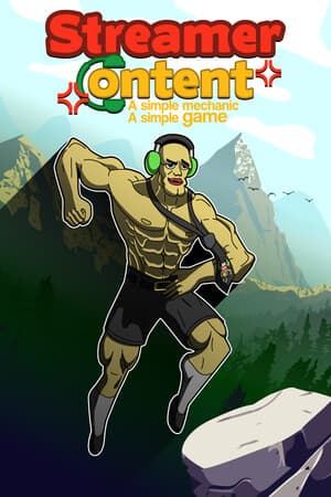 Streamer Content: a simple mechanic, a simple game