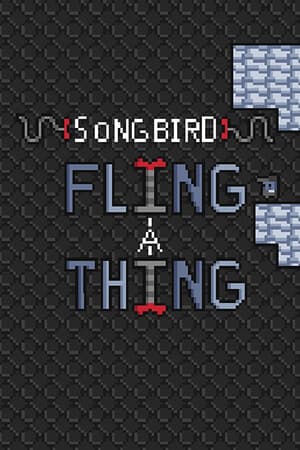 SongBird: FlingAThing