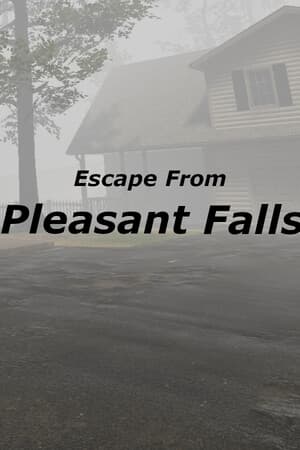Escape From Pleasant Falls