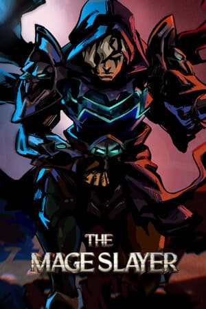 The Mage Slayer