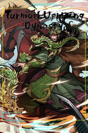 Turmoil Uprising: Dynasty