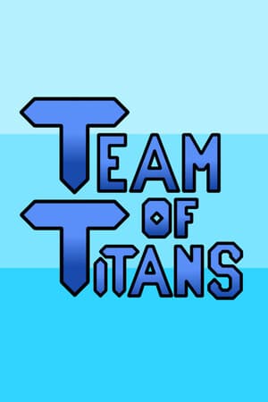 Team Of Titans