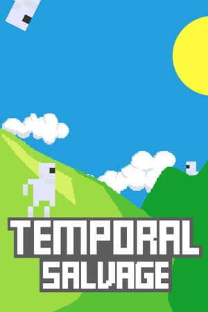 TEMPORAL SALVAGE