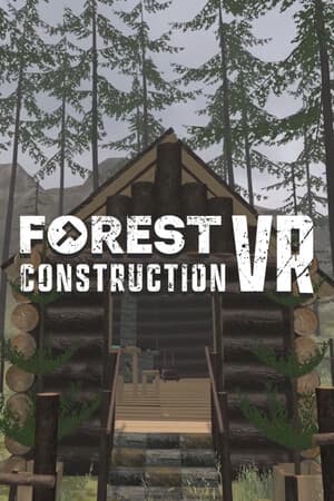 Forest Construction VR