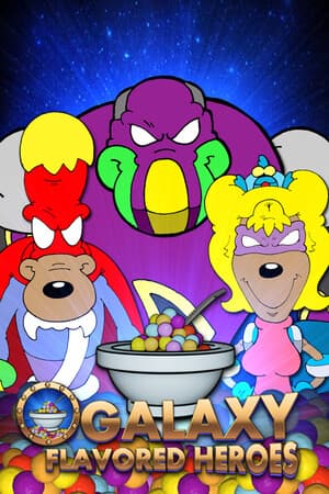 Galaxy Flavored Heroes
