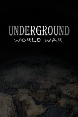 Underground: World War