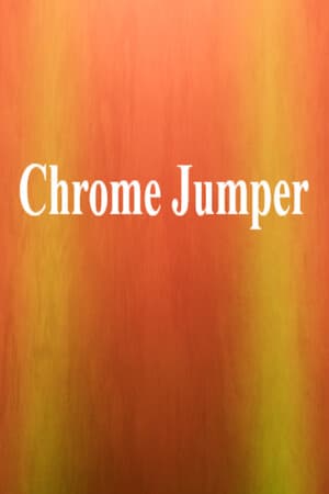 Chrome Jumper