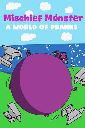 Mischief Monster: A World of Pranks