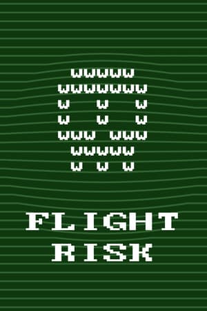 Flight Risk