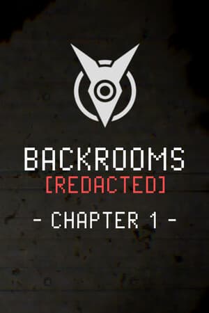 Backrooms [REDACTED] - Chapter 1
