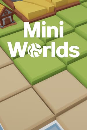 Mini Worlds
