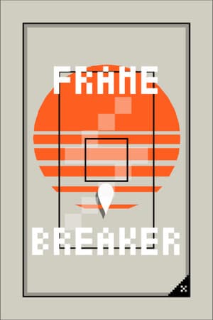 Frame Breaker