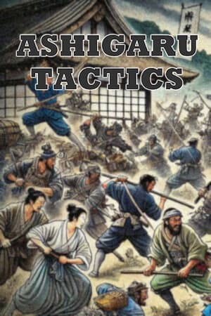 Ashigaru Tactics