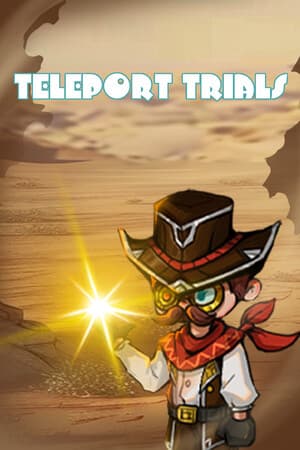 Teleport Trials