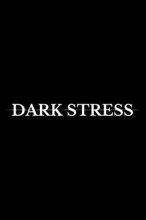 Dark Stress