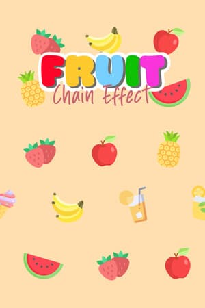 Fruit: Chain Effect