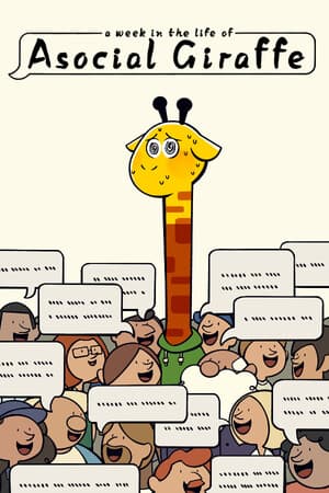 A Week in the Life of Asocial Giraffe
