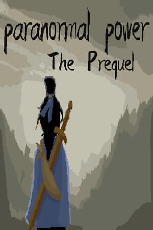 paranormal power:The Prequel