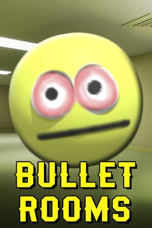 Bulletrooms - Backrooms Shooter Game