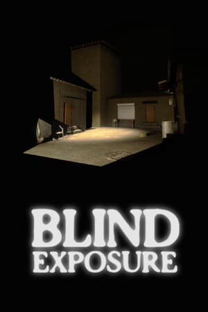 Blind Exposure